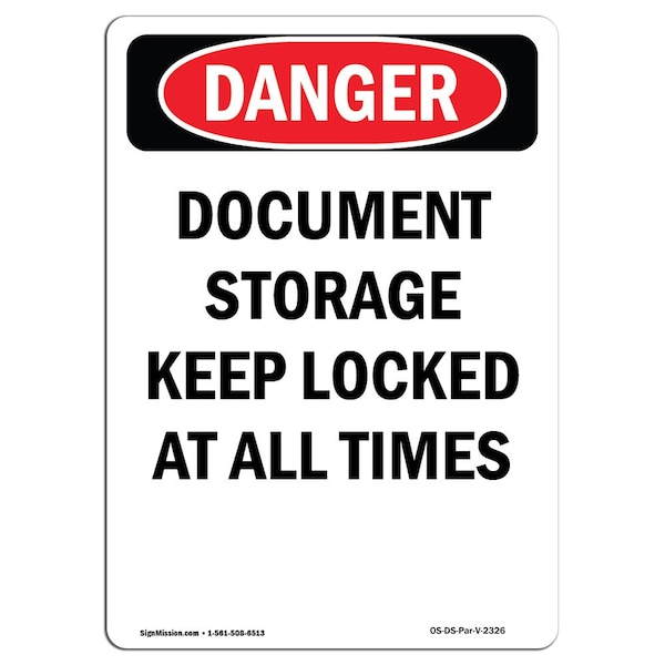 Safety Sign, OSHA Danger, 5" Height, Document Storage Keep Locked At, Portrait, 10PK